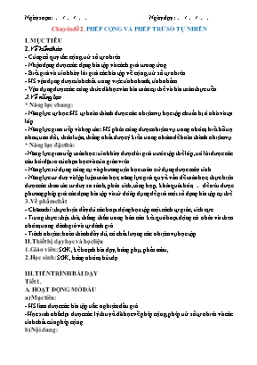 Giáo án dạy thêm Toán Lớp 6 (Sách Kết nối tri thức) - Chuyên đề 2 Phép cộng và phép trừ số tự nhiên - Năm học 2022-2023